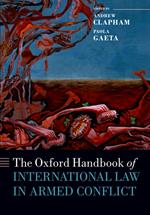 The Oxford Handbook of International Law in Armed Conflict