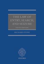 The Law of Entry, Search, and Seizure