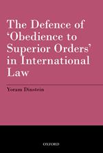 The Defence of 'Obedience to Superior Orders' in International Law