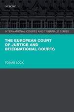 The European Court of Justice and International Courts