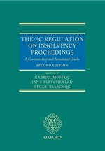 The EC Regulation on Insolvency Proceedings: A Commentary and Annotated Guide