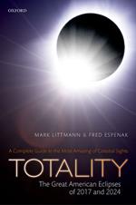 Totality -- The Great American Eclipses of 2017 and 2024