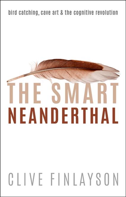 The Smart Neanderthal