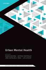 Urban Mental Health (Oxford Cultural Psychiatry series)