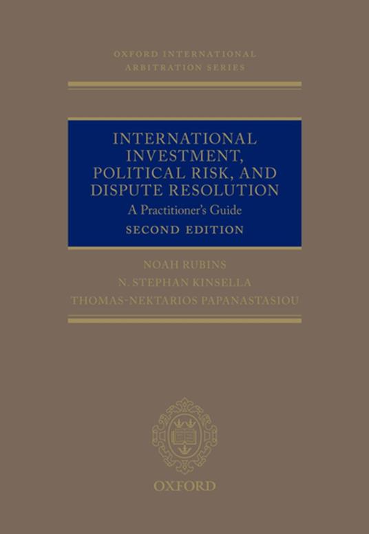 International Investment, Political Risk, and Dispute Resolution