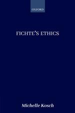 Fichte's Ethics