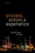 Process, Action, and Experience