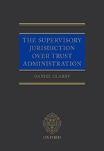 The Supervisory Jurisdiction Over Trust Administration