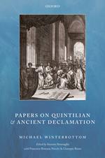 Papers on Quintilian and Ancient Declamation