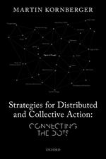 Strategies for Distributed and Collective Action