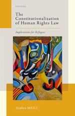 The Constitutionalization of Human Rights Law