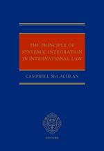 The Principle of Systemic Integration in International Law