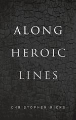 Along Heroic Lines