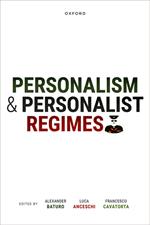 Personalism and Personalist Regimes