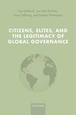 Citizens, Elites, and the Legitimacy of Global Governance