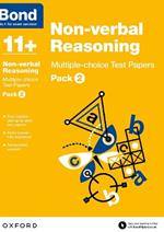 Bond 11+: Verbal Reasoning: Multiple-choice Test Papers: For 11+ GL assessment and Entrance Exams: Pack 2