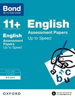 Bond 11+: English: Up to Speed Papers: 8-9 years