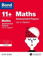 Bond 11+: Maths: Up to Speed Papers: 8-9 years