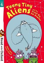 Read with Oxford: Stage 6: Teeny Tiny Aliens and the Great Big Pet Disaster