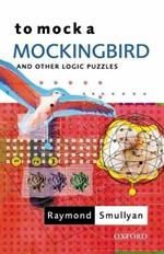 To Mock a Mockingbird: and Other Logic Puzzles