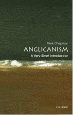 Anglicanism: A Very Short Introduction