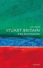 Stuart Britain: A Very Short Introduction