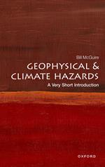 Geophysical and Climate Hazards