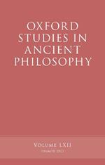 Oxford Studies in Ancient Philosophy, Volume 62