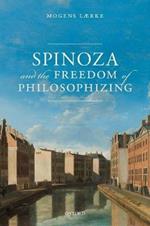 Spinoza and the Freedom of Philosophizing