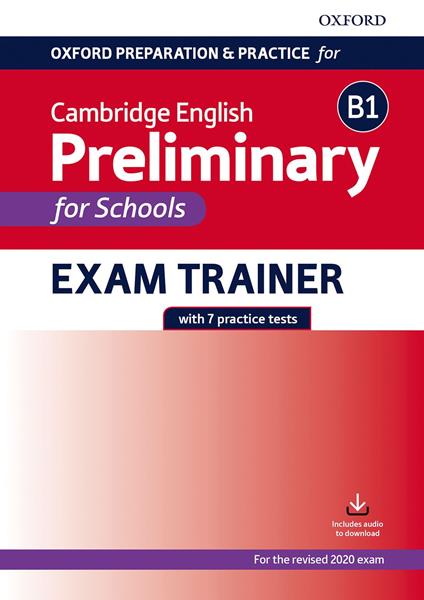 Oxford preparation & practice for Cambridge B1 english preliminary for school. Per le Scuole superiori. Con espansione online - copertina