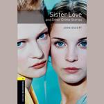 Sister Love and Other Crime Stories