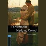 Far from the Madding Crowd