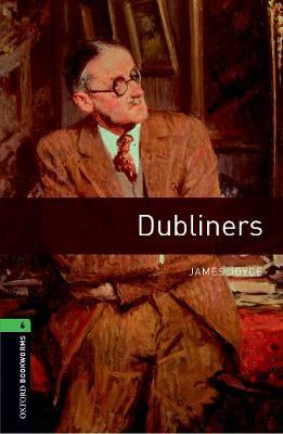 Oxford Bookworms Library: Level 6:: Dubliners - James Joyce - cover