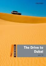 Dominoes: Two: The Drive to Dubai