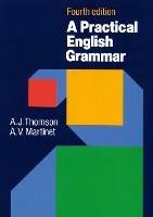 Practical English Grammar: A classic grammar reference with clear explanations of  grammatical structures and forms