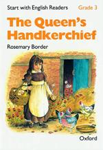 Start with English Readers: Grade 3: The Queen's Handkerchief