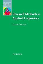 Research Methods in Applied Linguistics: Quantitative, Qualitative, and Mixed Methodologies