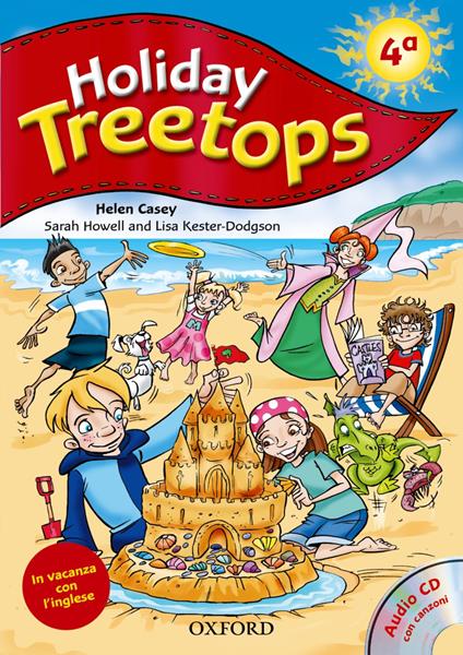 Treetops on holiday. Student's book. Per la 4ª classe elementare. Con CD-ROM - copertina