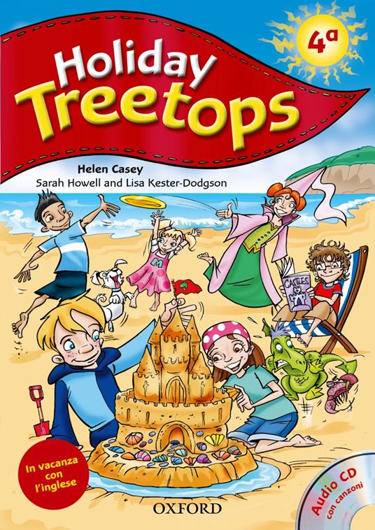 Treetops on holiday. Student's book. Per la 4ª classe elementare. Con CD-ROM - copertina