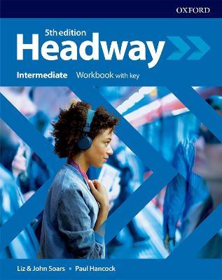 Headway: Intermediate: Workbook with Key - cover