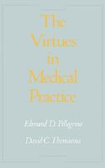 The Virtues in Medical Practice