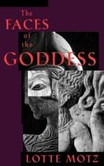 The Faces of the Goddess