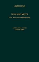 Tense and Aspect: From Semantics to Morphosyntax