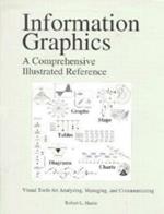 Information Graphics: A Comprehensive Illustrated Reference
