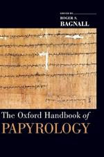 The Oxford Handbook of Papyrology