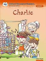 Oxford Storyland Readers: Level 5: Charlie