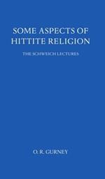 Some Aspects of Hittite Religion