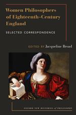 Women Philosophers of Eighteenth-Century England