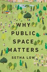 Why Public Space Matters