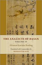 The Analects of Dasan, Volume IV